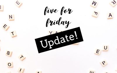 five for friday update