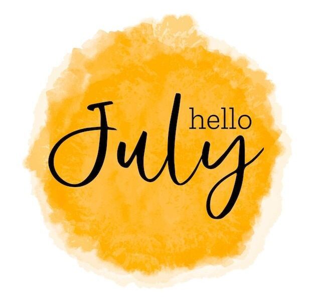 Image of the words "Hello July" in black letters with an orange background